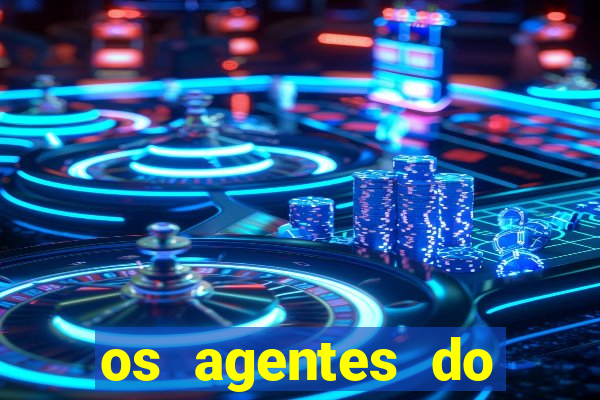 os agentes do destino online dublado assistir os agentes do destino dublado online